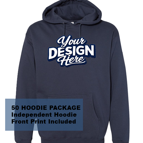 50 SHIRT Independent Hoodie Front Print Included